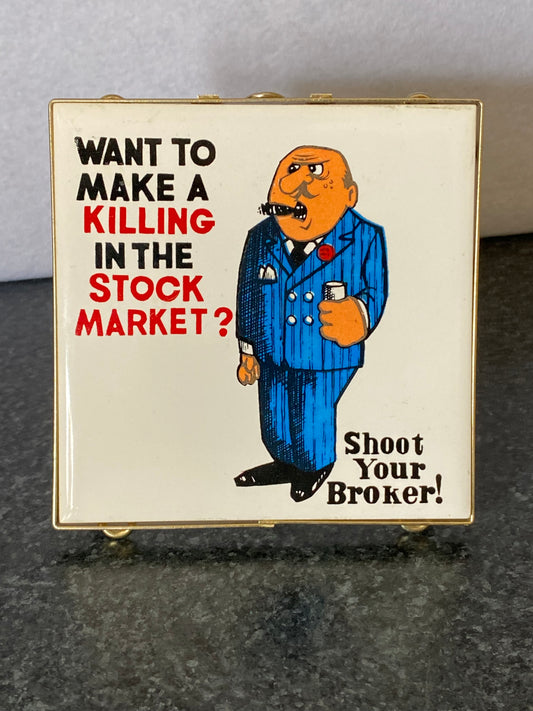 1960s satirical humour trivet- Wall Street - "Want to Make a Killing in the Stock Market?"